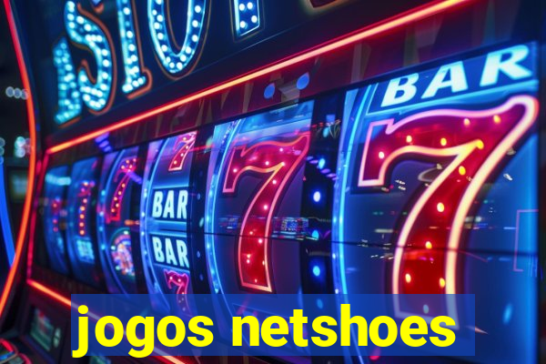 jogos netshoes